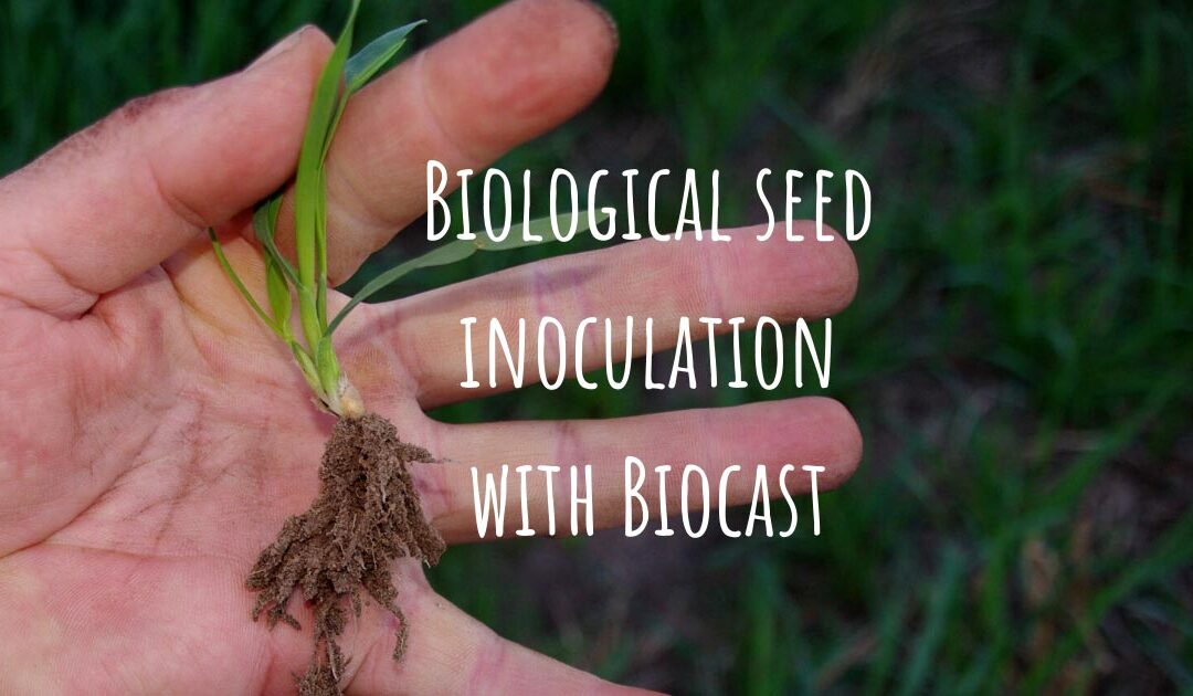 Biological seed inoculation with Biocast